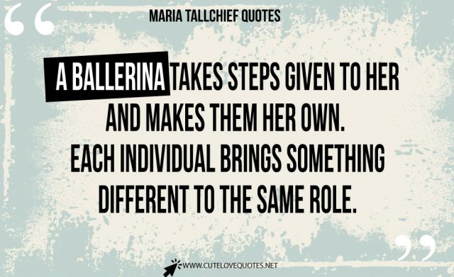 Maria Tallchief Quotes